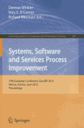 Systems, Software and Services Process Improvement: 19th European Conference, EuroSPI 2012, Vienna, Austria, June 25-27, 2012. Proceedings