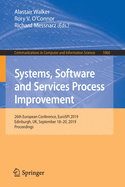 Systems, Software and Services Process Improvement: 26th European Conference, EuroSPI 2019, Edinburgh, UK, September 18-20, 2019, Proceedings