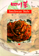 Szechwan Style Chinese Cuisine - WeiChuan, and Lin, Lee H (Editor)