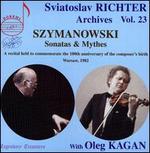 Szymanowski: Sonatas & Mythes