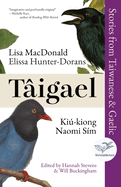 Tigael: Stories from Taiwanese and Gaelic