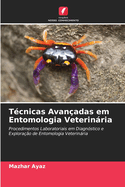 Tcnicas Avanadas em Entomologia Veterinria