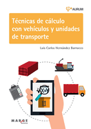 Tcnicas de clculo con vehculos y unidades de transporte