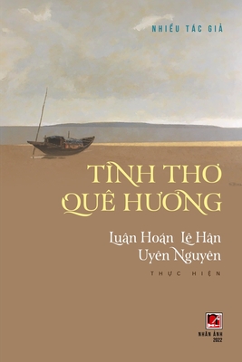 Tnh Th  Qu H  ng (soft cover) - Luan, Hoan (Editor)