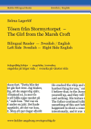 Tsen fr?n Stormyrtorpet - The Girl from the Marsh Croft: Bilingual Reader - Swedish / English. Left Side Swedish - Right Side English