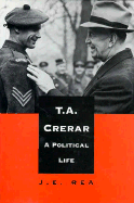 T.a. Crerar: a Political Life