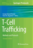 T-Cell Trafficking: Methods and Protocols