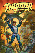 T.H.U.N.D.E.R. Agents Classics, Volume 1
