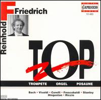 T.O.P.: Trompete, Orgel, Posaune - Hartmut Friedrich (trombone); Martin Lucker (organ); Reinhold Friedrich (trumpet)
