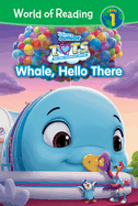 T.O.T.S.: Whale, Hello There: Whale, Hello There