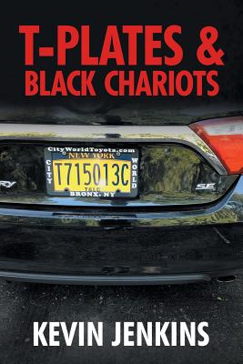 T-Plates & Black Chariots - Jenkins, Kevin