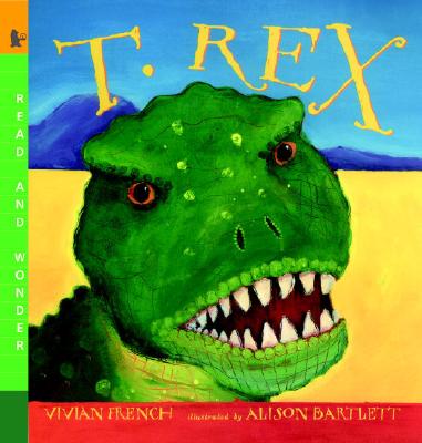 T. Rex: Read and Wonder - French, Vivian