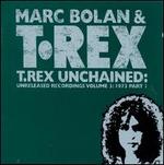 T. Rex Unchained: Unreleased Recordings, Vol. 3: 1973, Pt. 1