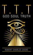 T.T.T: God Soul Truth