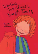 Tabitha's Terrifically Tough Tooth