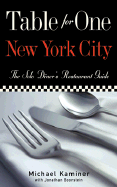 Table for One New York City: The Solo Diner's Restaurant Guide