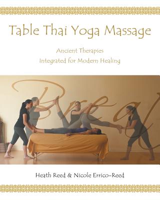 Table Thai Yoga Massage - Reed, Nicole, and Reed, Heath