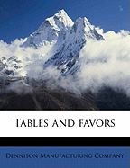 Tables and Favors