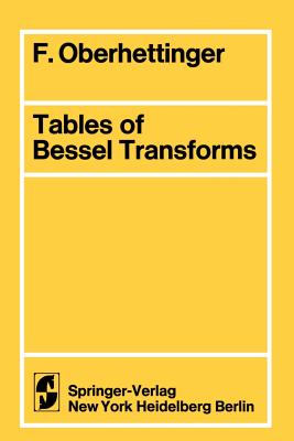Tables of Bessel Transforms - Oberhettinger, F
