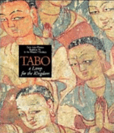 Tabo: A Lamp for the Kingdom: Early Indo Tibetan Buddhist Art in the Western Himalaya - Klimburg-Salter, Deborah E.