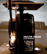 Tacita Dean: Film Works