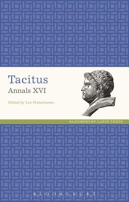 Tacitus Annals XVI - Fratantuono, Lee (Editor)