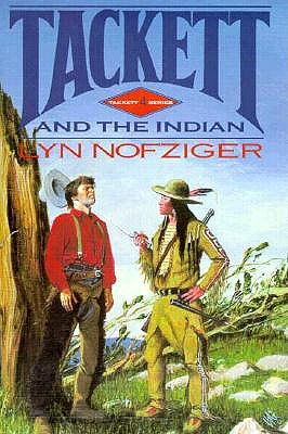 Tackett and the Indian - Nofziger, Lyn