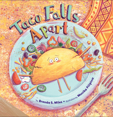 Taco Falls Apart - Miles, Brenda S, PhD