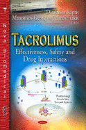 Tacrolimus: Effectiveness, Safety & Drug Interactions