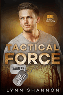 Tactical Force: Christian Romantic Suspense