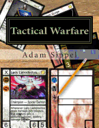 Tactical Warfare: The Make it Yourself Card Game
