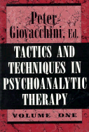 Tactics and Techniques in Psychoanalytic Therapy VI