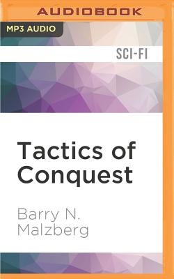 Tactics of conquest - Malzberg, Barry N.