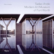 Tadao Ando: Modern Art Museum of Ft. Worth