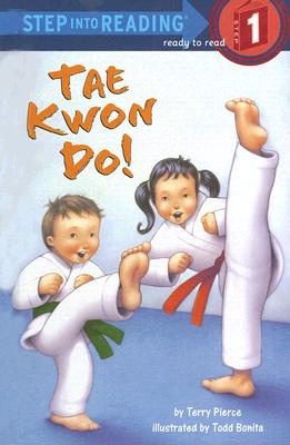 Tae Kwon Do! - Pierce, Terry