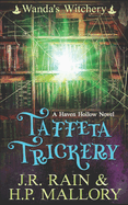 Taffeta Trickery: A Paranormal Women's Fiction Novel: (Wanda's Witchery)