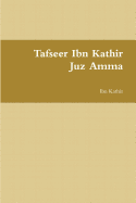 Tafseer Ibn Kathir: Juz Amma