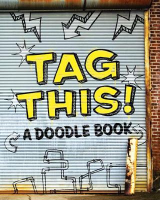 Tag This!: A Doodle Book - Price Stern Sloan