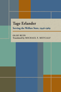 Tage Erlander: Serving the Welfare State, 1946-1969