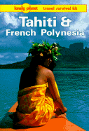 Tahiti and French Polynesia - Kay, Rob