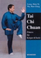 Tai Chi Chuan: Fitness FR KRper Und Seele (Paperback)
