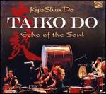 Taiko Do: Echo of the Soul