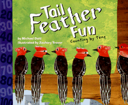 Tail Feather Fun: Counting by Tens