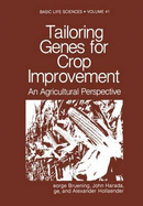 Tailoring Genes for Crop Improvement - Bruening, George, and Harada, John, and Kosuge, Tsune