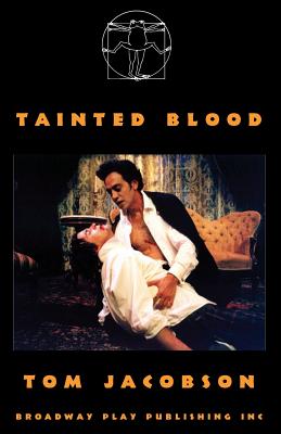 Tainted Blood - Jacobson, Tom, Mr.