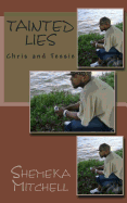 Tainted Lies: Chris and Tessie