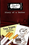 Tainted Love: Diary of a Smoker