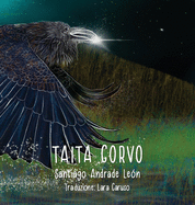 Taita Corvo Terza edizione: By Santiago Andrade Len