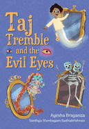 Taj Tremble and the Evil Eyes: Fluency 6