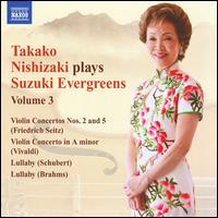 Takako Nishizaki Plays Suzuki Evergreens, Vol. 3 - Alexander Jablokov (violin); Birgid Steinberger (soprano); Hartmut Hll (piano); Mitsuko Shirai (soprano);...
